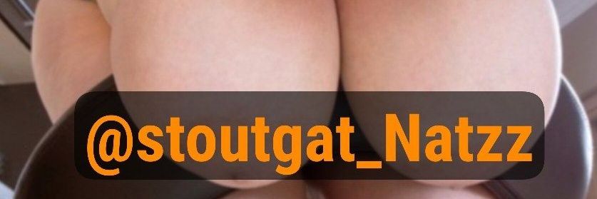 Stoutgat_Natzz's banner