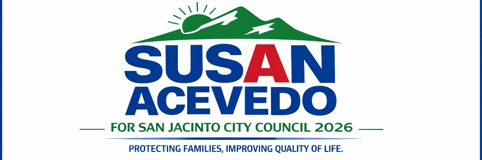 Susan For San Jacinto City Council's banner
