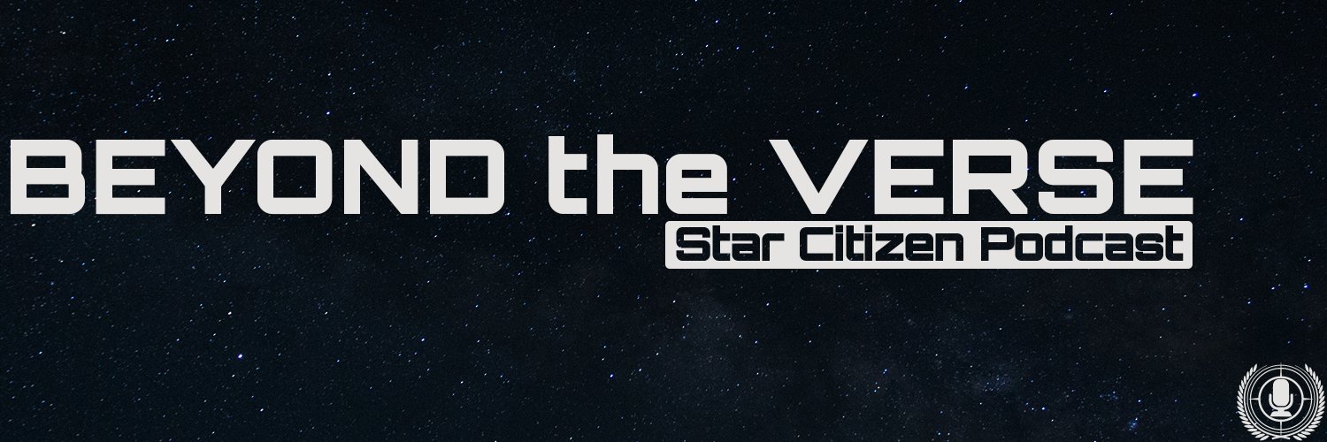 Beyond the Verse | Star Citizen's banner