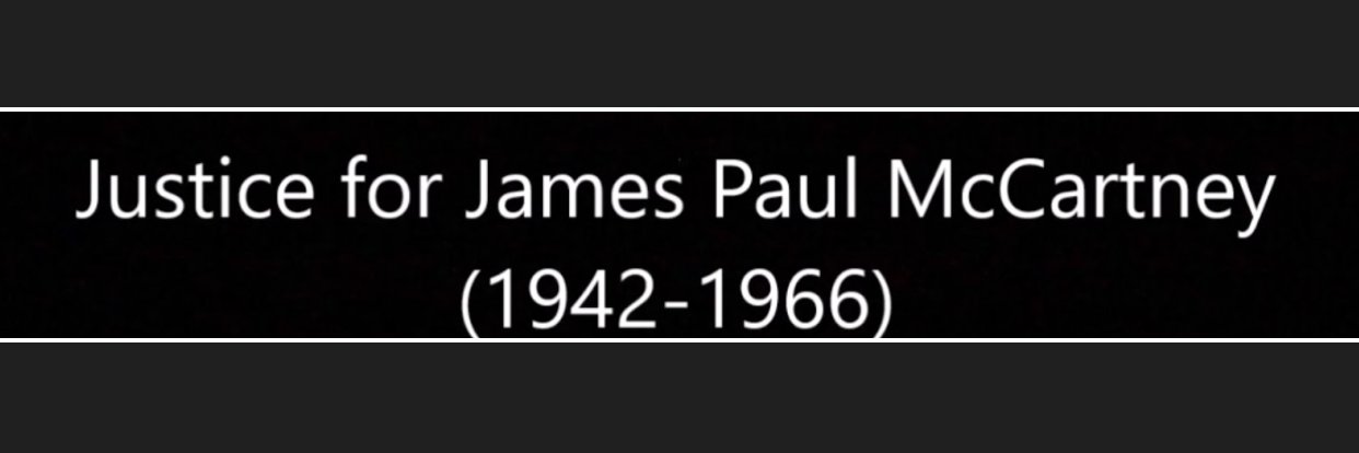 Justice for James Paul McCartney's banner