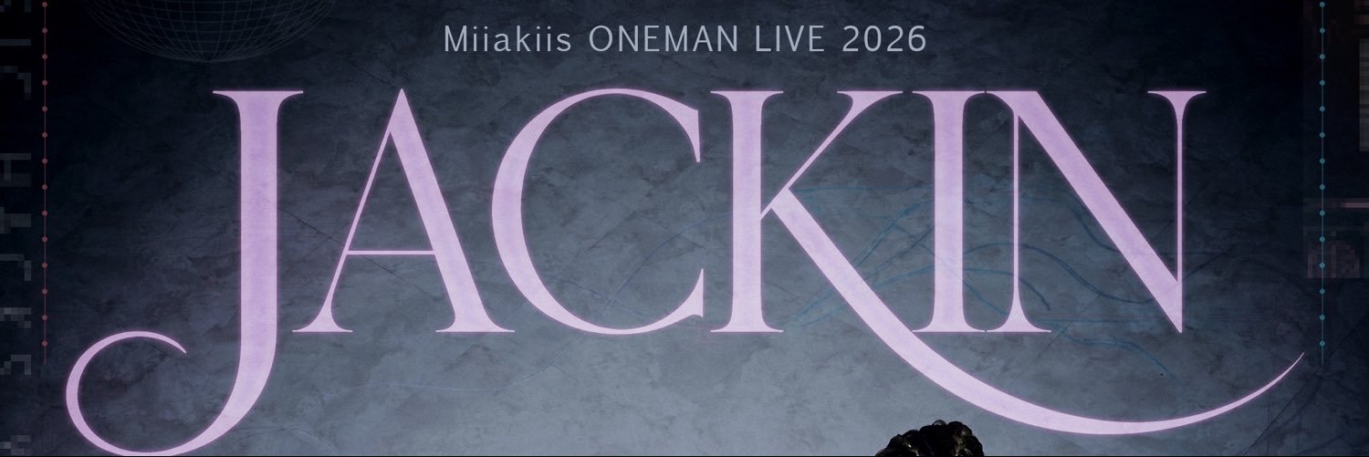 Miiakiis【Official】's banner