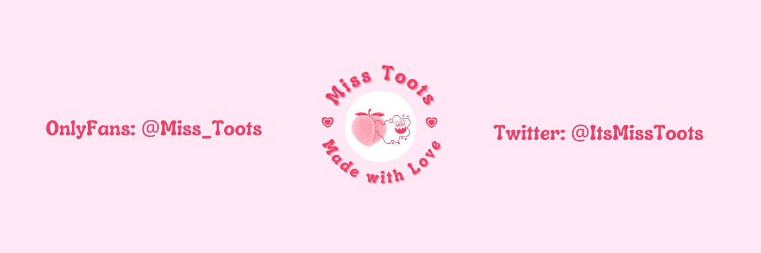 ♡ miss toots ♡'s banner