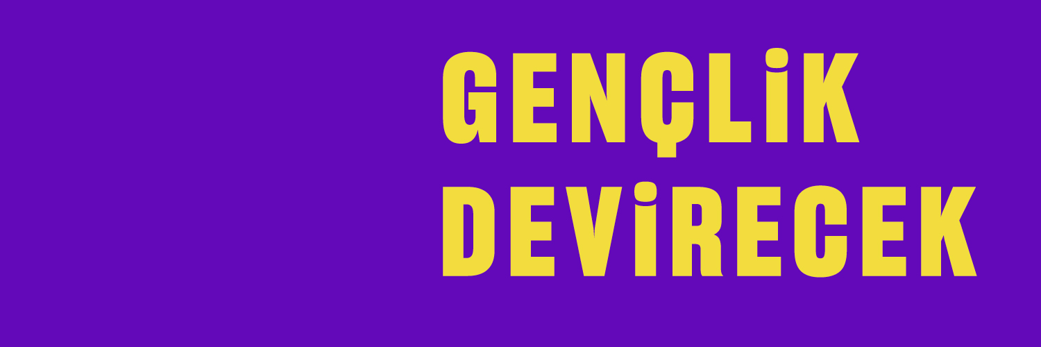Gençlik Devirecek's banner