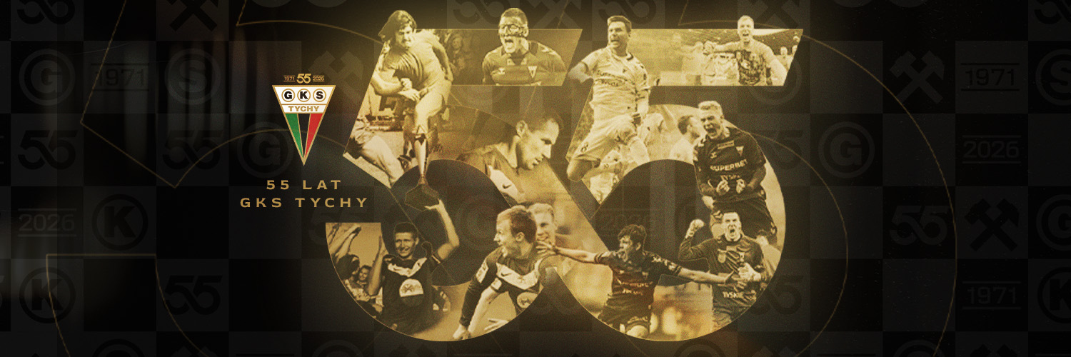Klub Piłkarski GKS Tychy's banner