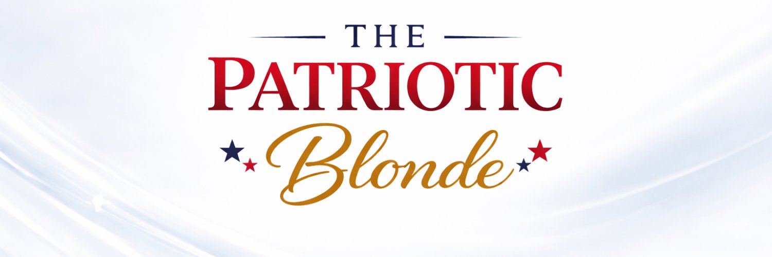 ThePatrioticBlonde™🇺🇸's banner