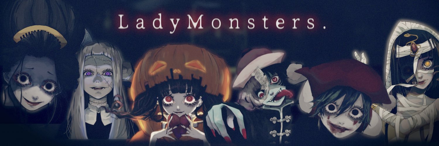レディモス / LadyMonsters.'s banner