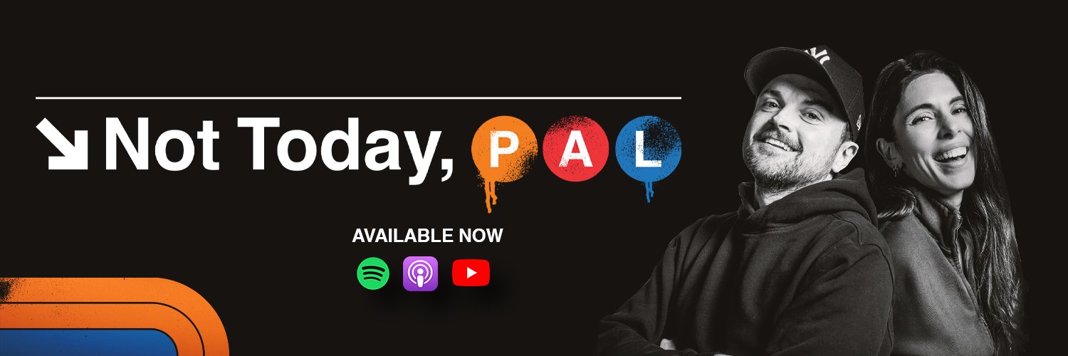 Not Today, Pal's banner