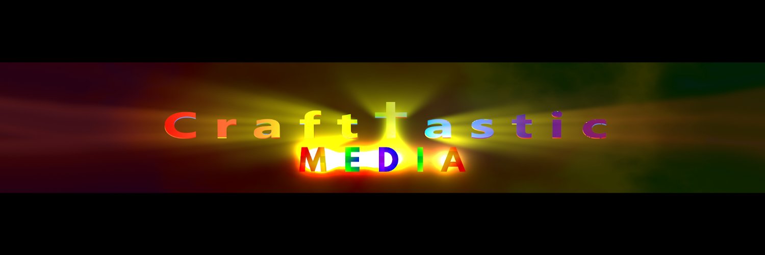 CraftTastic Media!'s banner