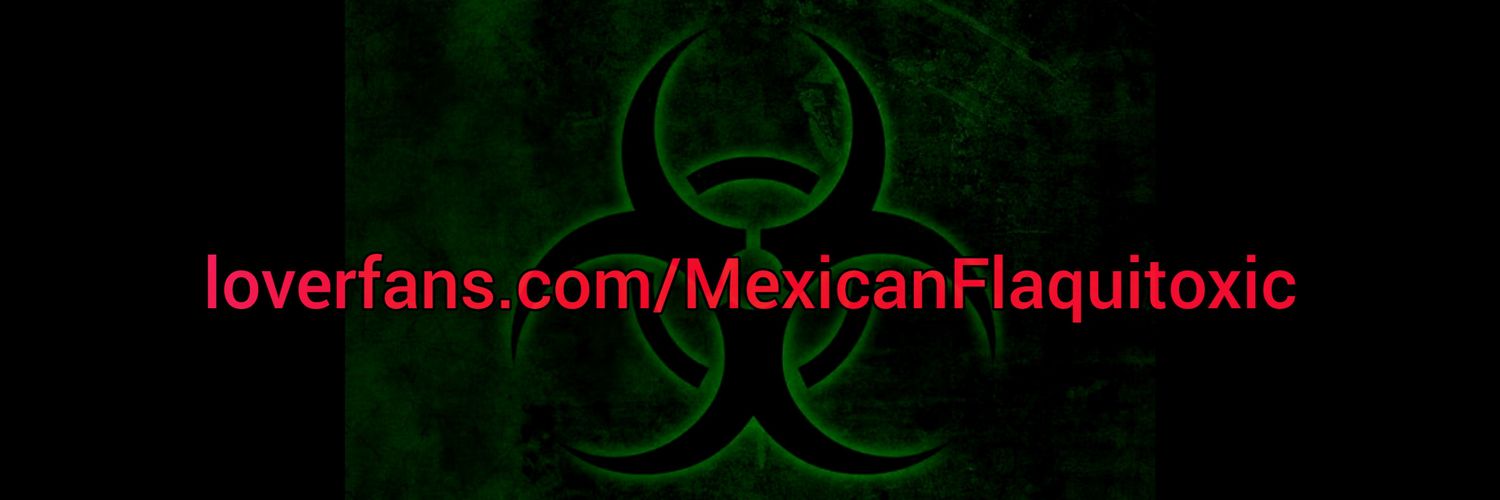 Flaquito Mx's banner