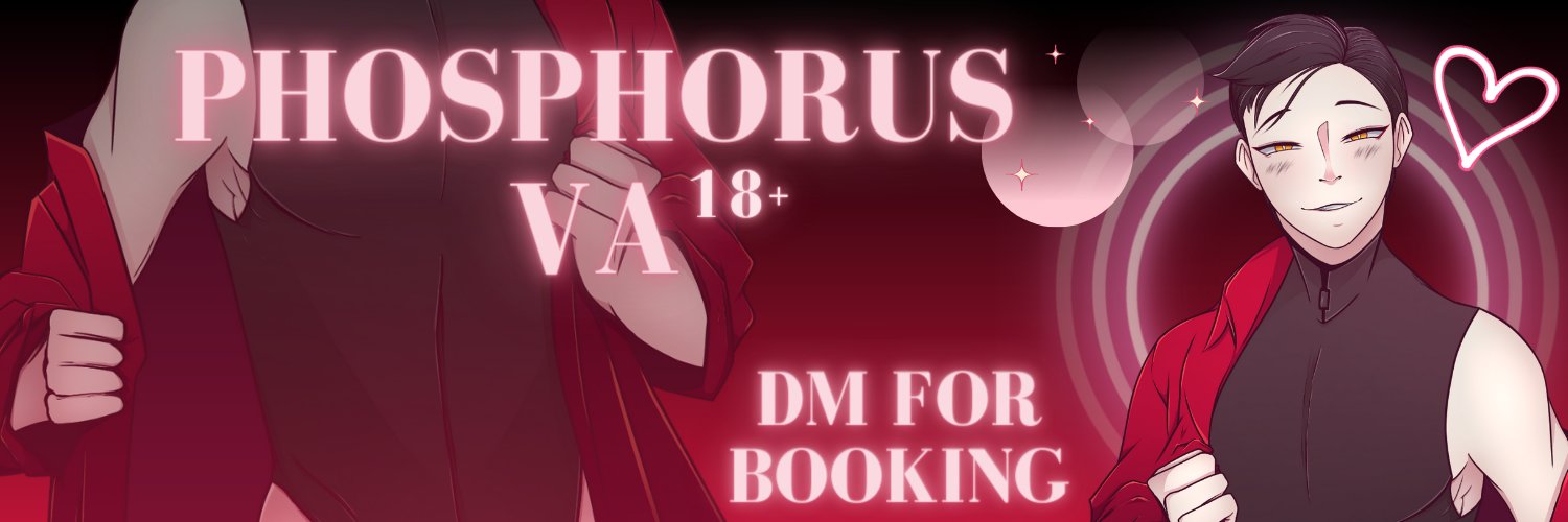 🔞PhosphorusVA | NSFW Voice Actor | DM For Booking's banner