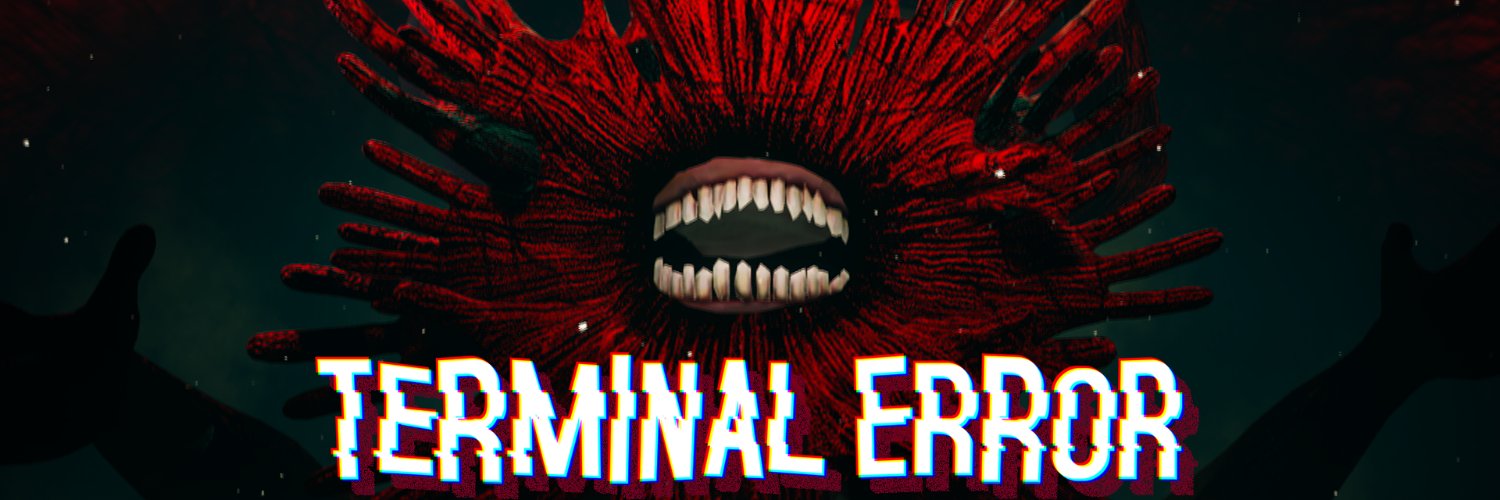 TERMINAL ERROR │Early Access!!!'s banner