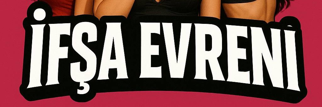 İfşa Evreni's banner