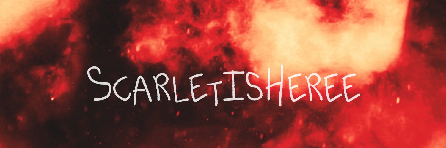 ScarletIsStillHeree's banner