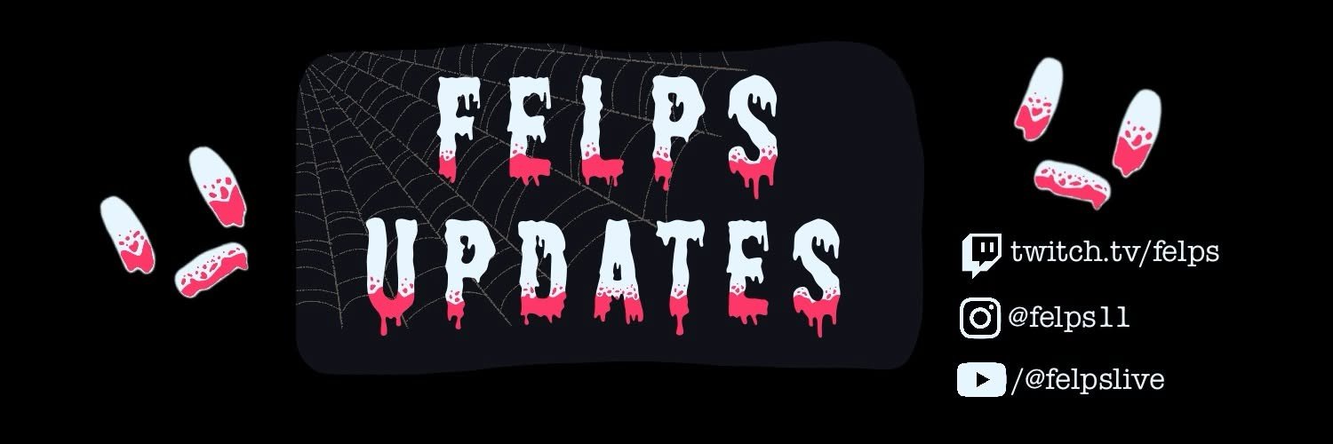 Felps Updates '-''s banner