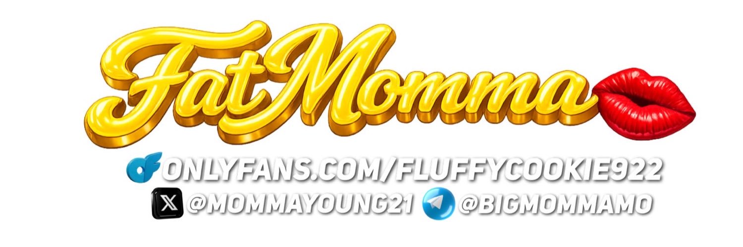 FatMomma 💋🥵 link in BIO ‼️'s banner