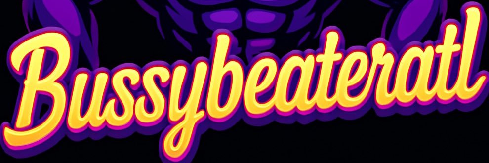 BUSSYBEATERATL 😈's banner