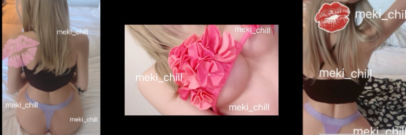 🆔Meki_Chillめきちる🩵ID要確認's banner