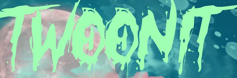 Twoonit's banner