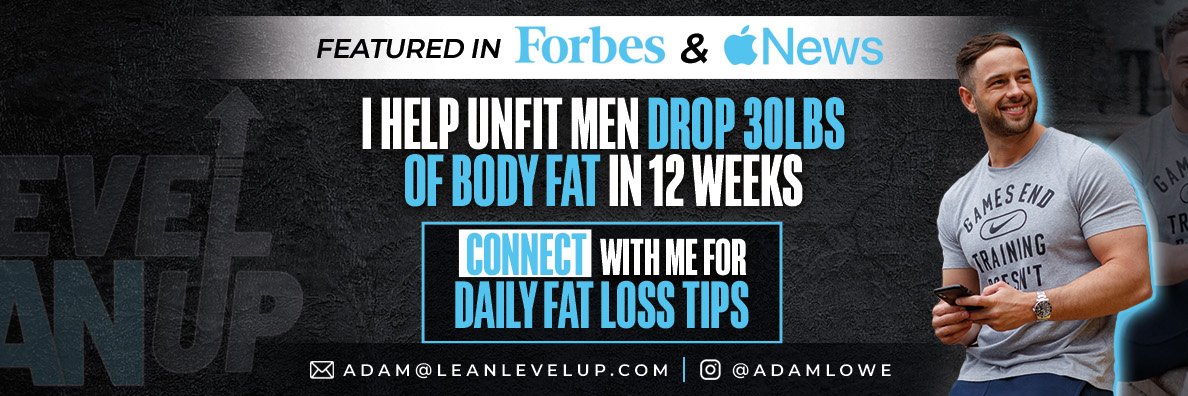 Adam Lowe | Men's Fat Loss Coach's banner