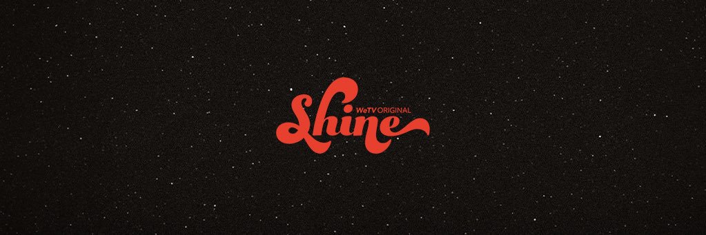 Shine The Series's banner