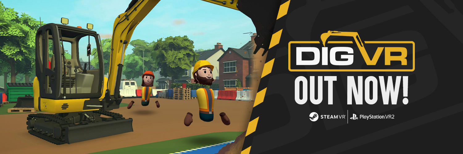 Dig VR | OUT NOW on Steam VR & PS VR2!👷's banner