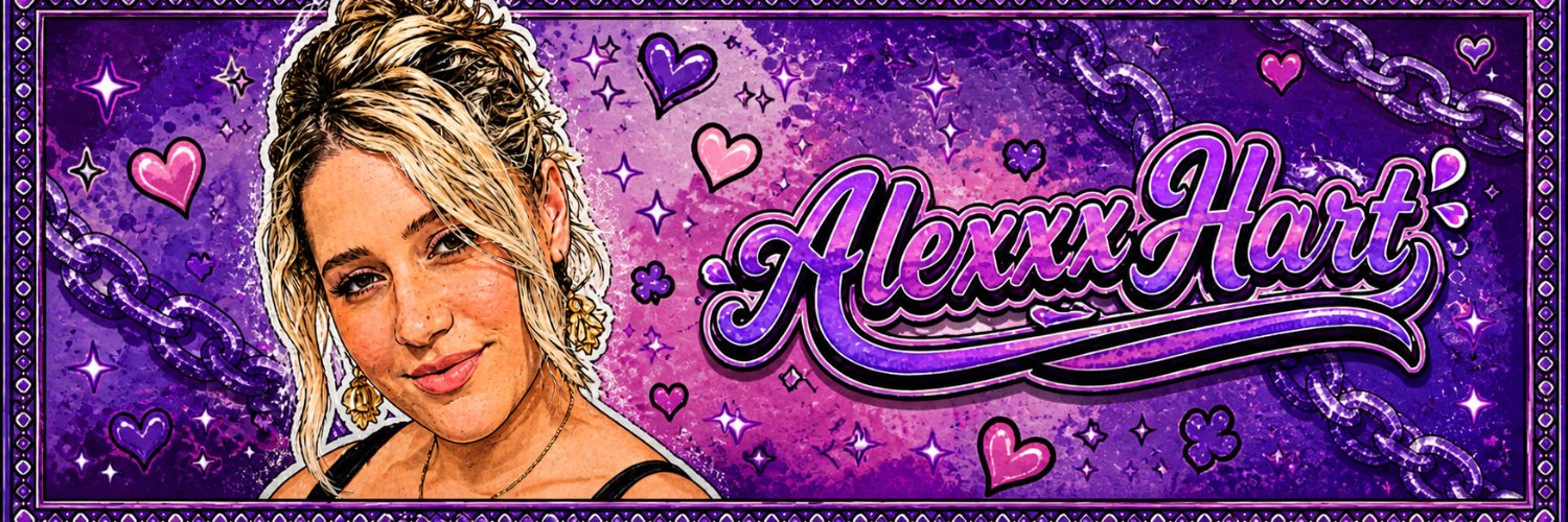Alexxx Hart ♥️ LV 6/10-6/16's banner