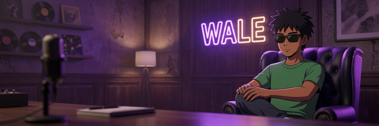 wale𓅓's banner
