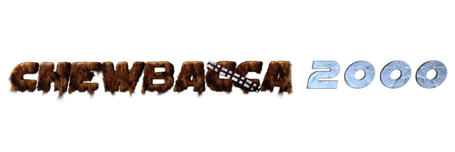 Chewbacca 2000's banner