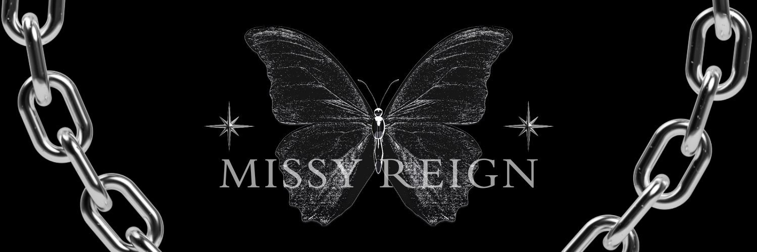 Missy ⭐️ Reign's banner