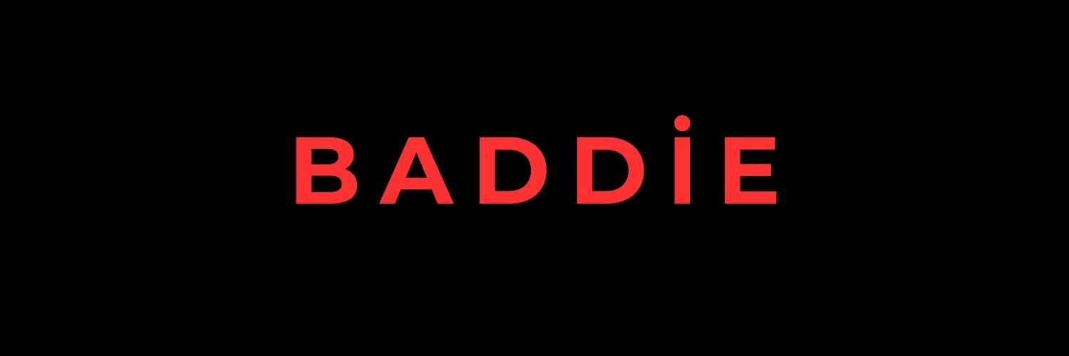 Baddie's banner