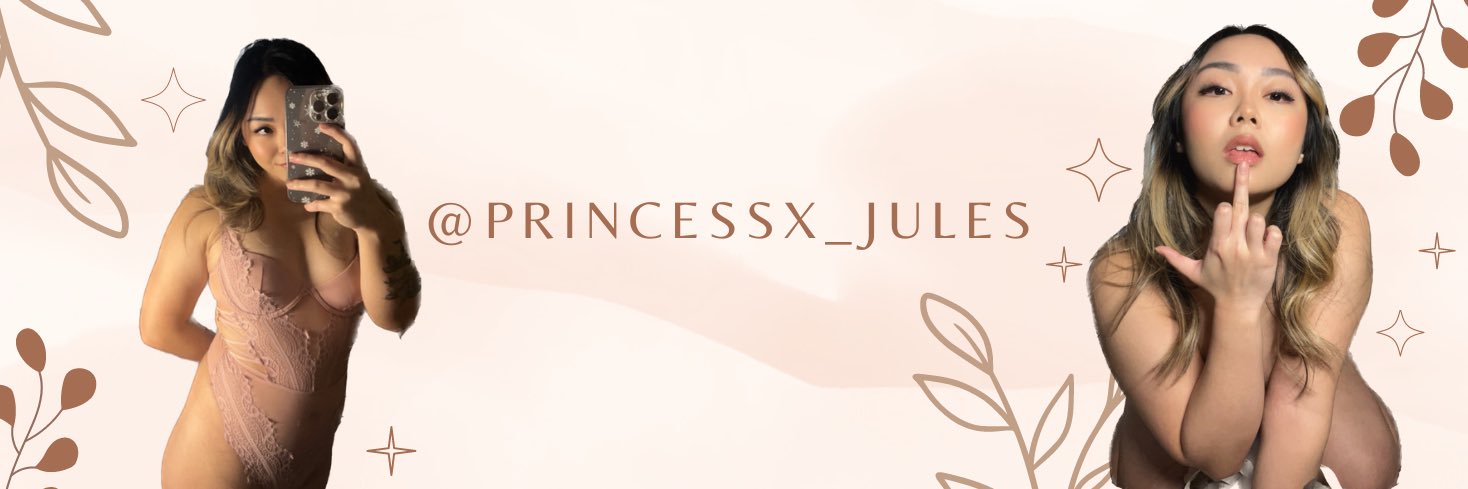 Princess Jules 𓂃 ࣪˖ ִֶָ𐀔's banner