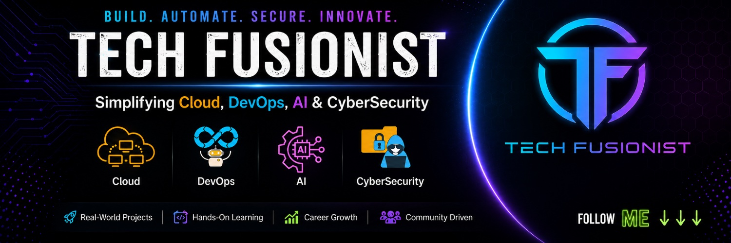 Tech Fusionist | Kushal Gangil's banner