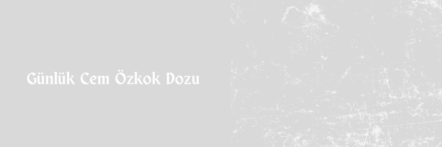 Günlük Cem Özkok Dozu's banner