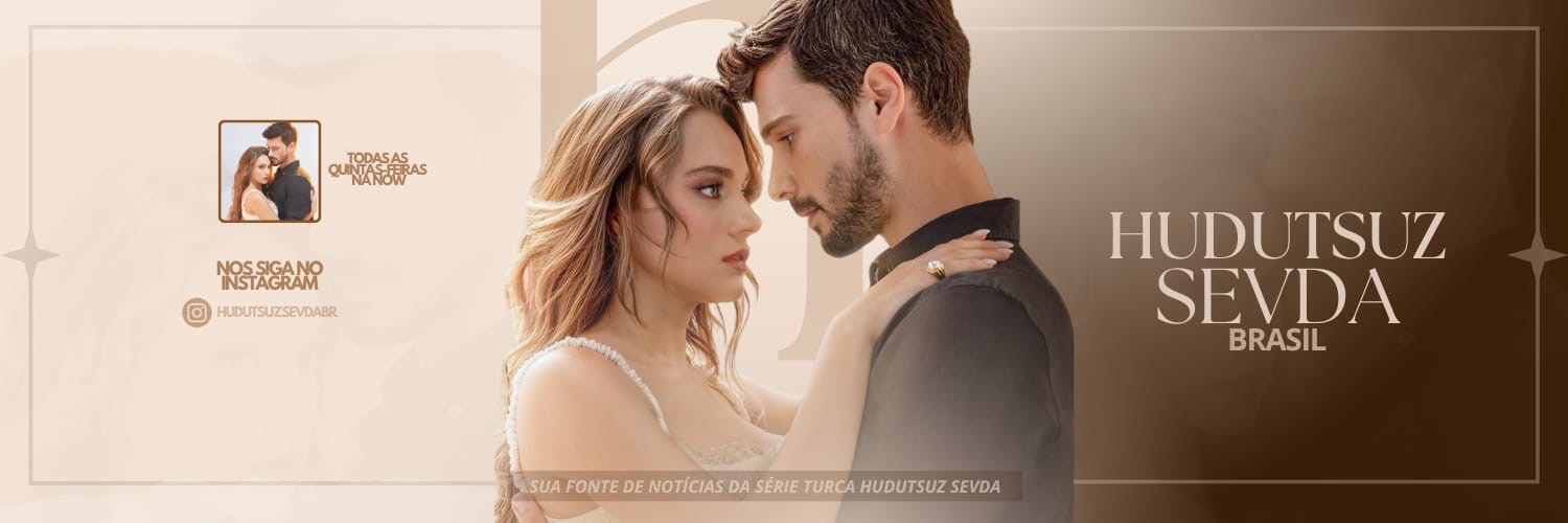 Hudutsuz Sevda BR ❤️‍🔥's banner