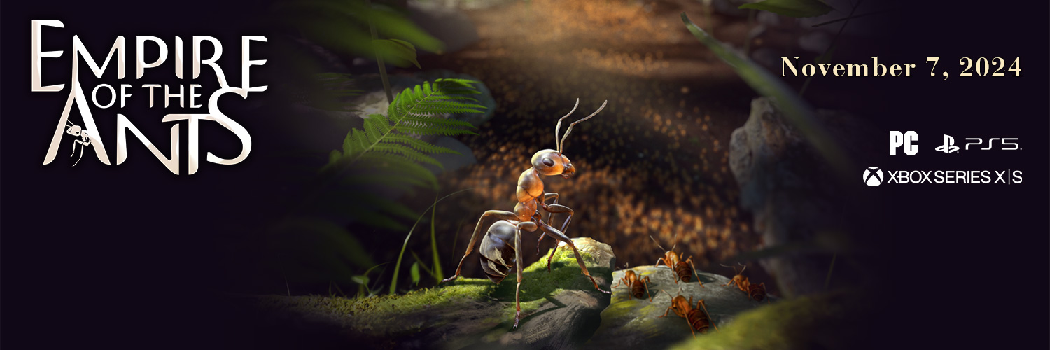 Empire of the Ants 🌿 OUT NOW's banner