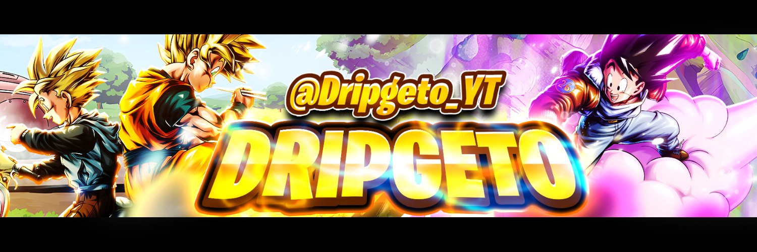 Dripgeto's banner