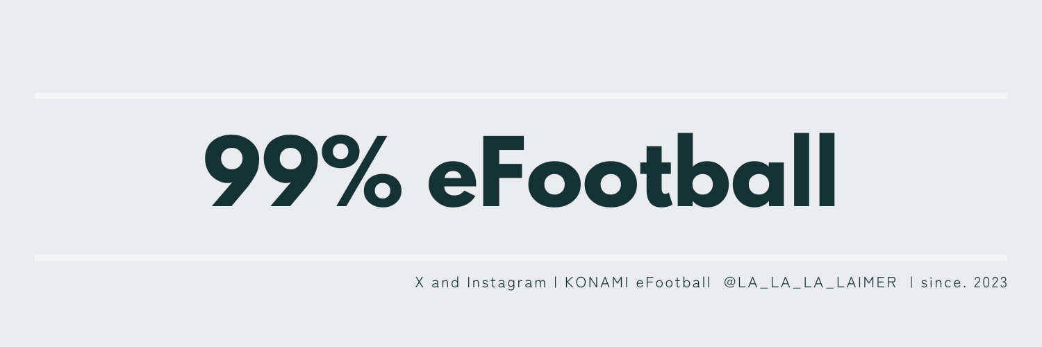 ラララライマー｜eFootball ™'s banner
