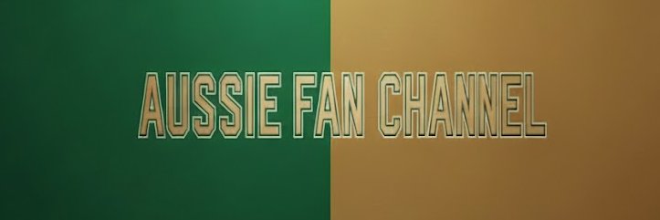 Aussie Fan Channel's banner