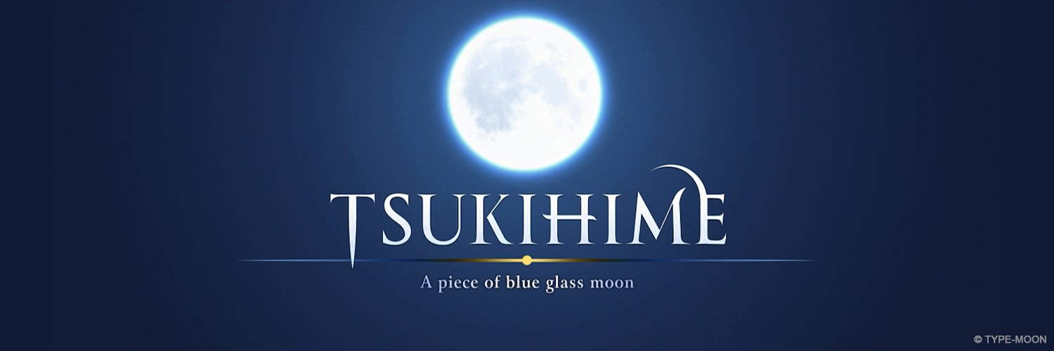 TSUKIHIME -A piece of blue glass moon-'s banner
