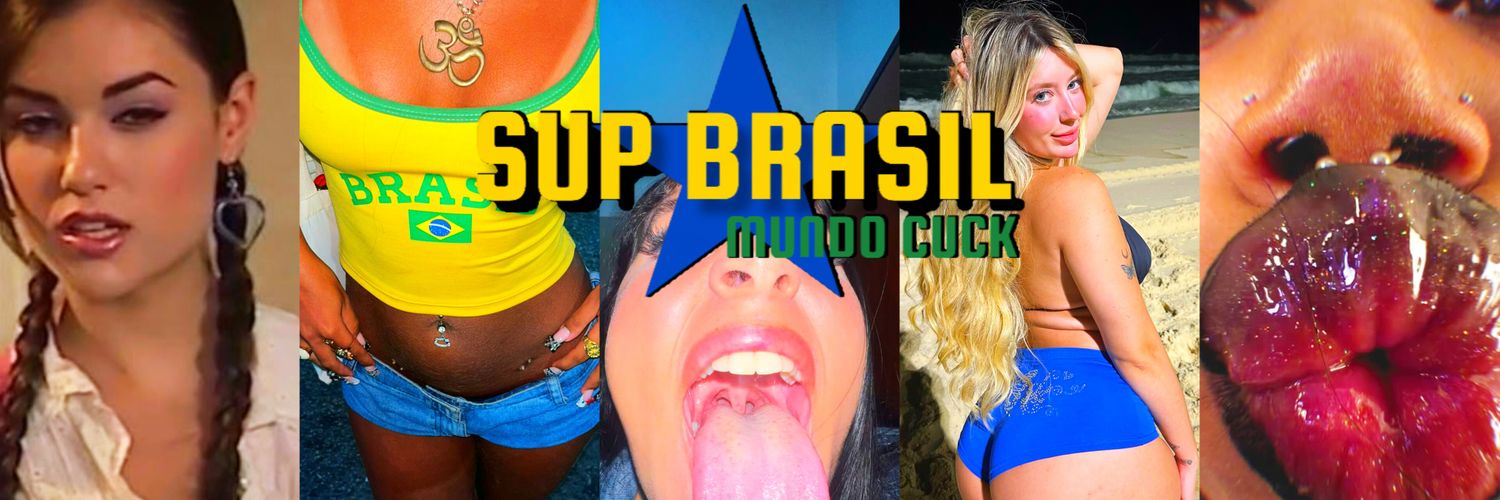SUP Brasil - Mundo Cuck (130k) 🇧🇷's banner