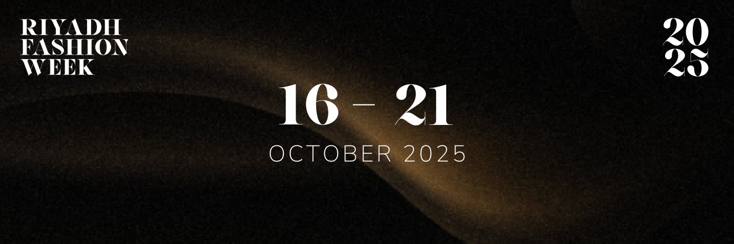 Riyadh Fashion Week's banner