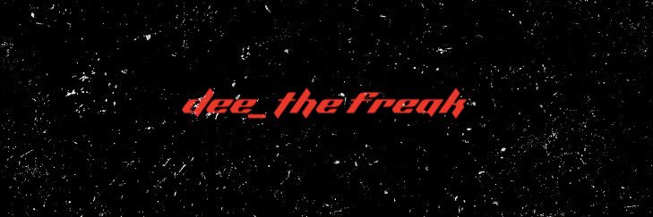 dee_thefreak's banner