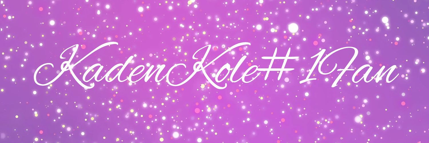 KadenKole#1Fan's banner