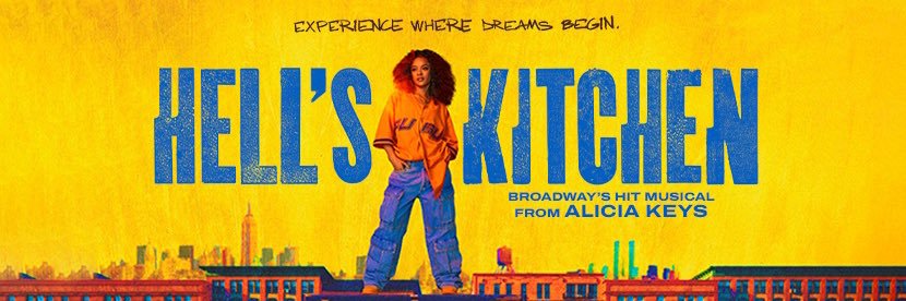 HELL'S KITCHEN: Alicia Keys’ Hit Broadway Musical's banner