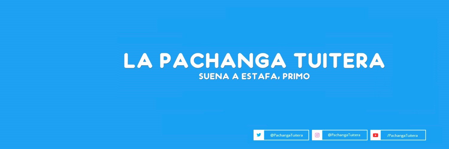 La Pachanga Tuitera's banner