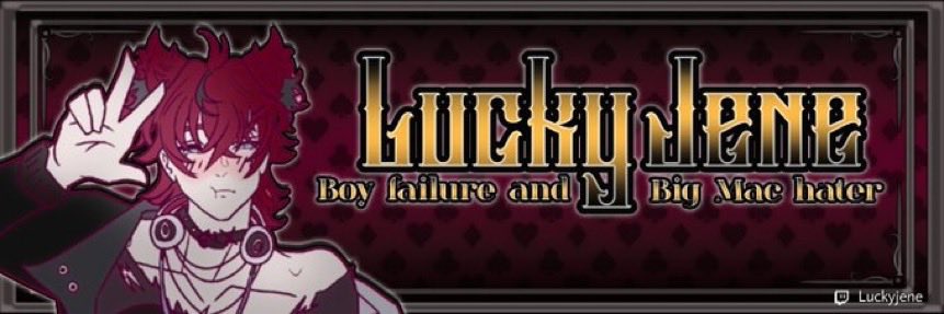 ♥️🖤Lucky Jene ♥️🖤 Vtuber/VA soon to be Villain's banner