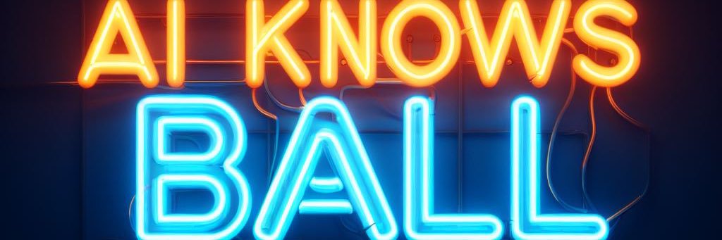 AI Knows Ball's banner
