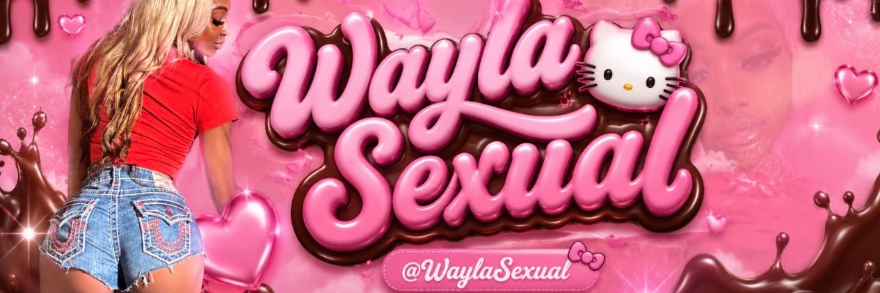 MISS PERFECT 🎀 WAYLASEXUAL NEW PAGE !'s banner