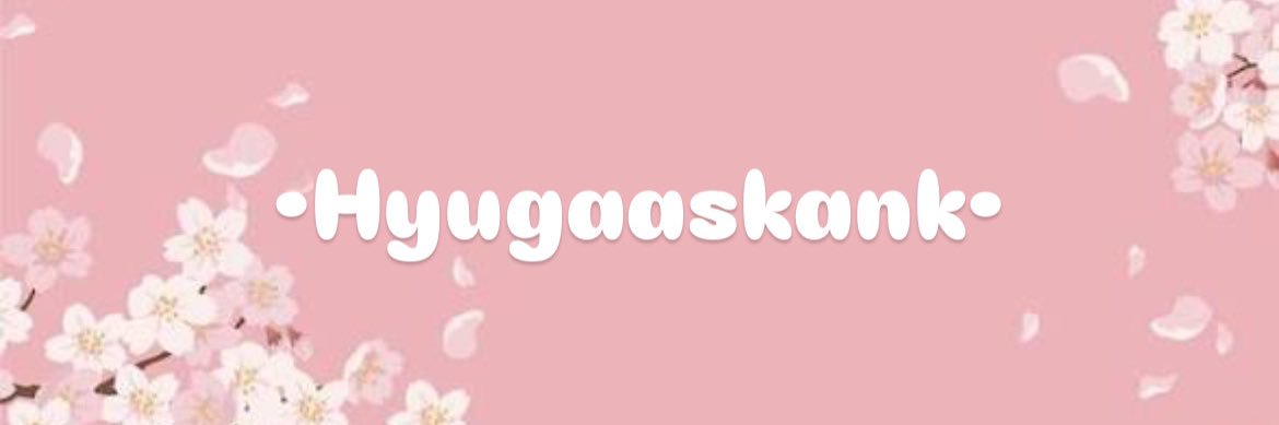 𝙃𝙮𝙪𝙜𝙖𝙖 ʚɞ's banner