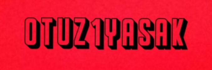 Otuz1 Yasak31's banner